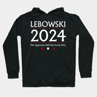 Lebowski Sobchak 2024 For President Hoodie